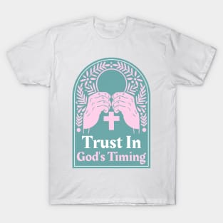 Christian Apparel - Trust In God's Timing T-Shirt